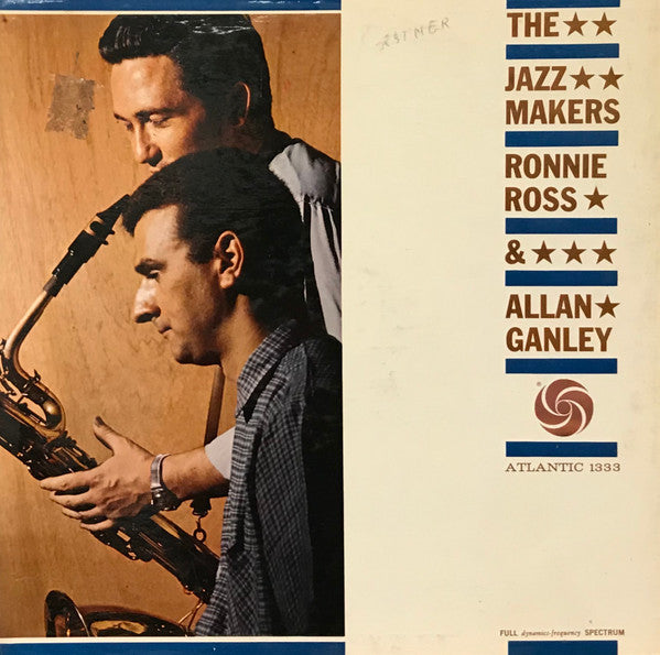 Ronnie Ross & Allan Ganley : The Jazz Makers (LP, Album, Mono)