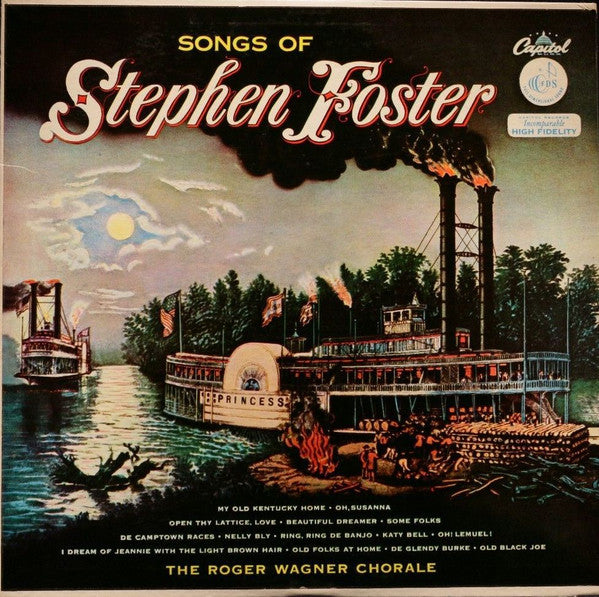 The Roger Wagner Chorale : Songs Of Stephen Foster (LP, Album, Mono)