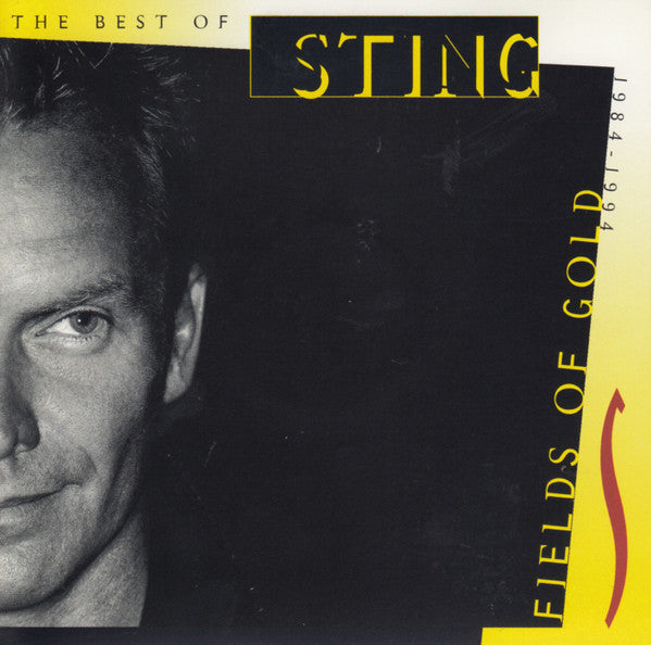 Sting : Fields Of Gold: The Best Of Sting 1984 - 1994 (CD, Comp, RE, RM, UML)