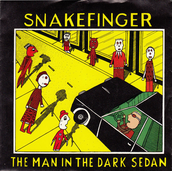 Snakefinger : The Man In The Dark Sedan (7", Single)