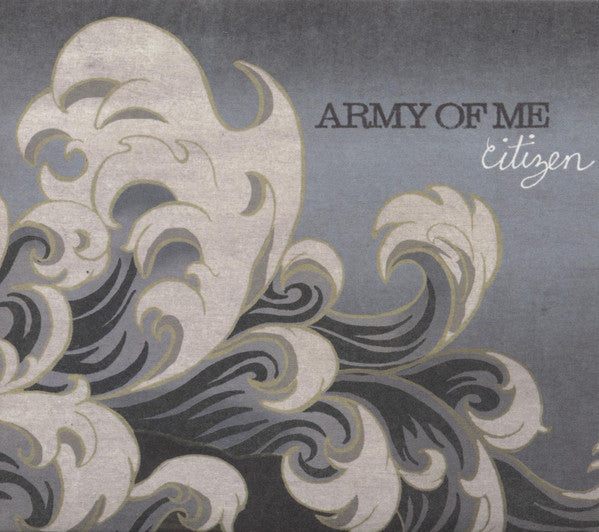 Army Of Me : Citizen (CD, Album, Dig)