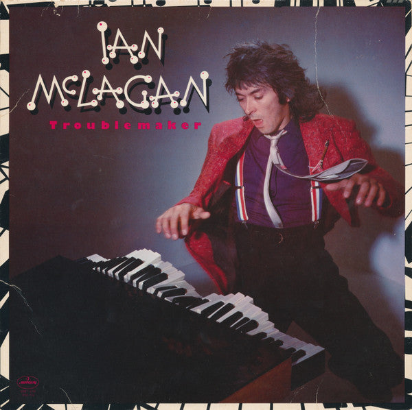 Ian McLagan : Troublemaker (LP, Album, 72 )