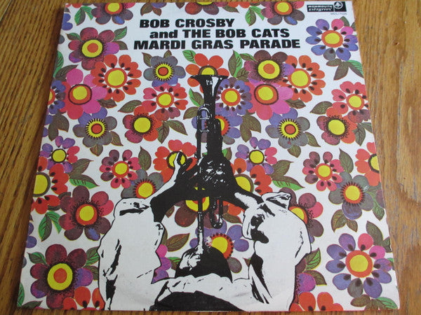 Bob Crosby And The Bob Cats : Mardi Gras Parade (LP, Album)