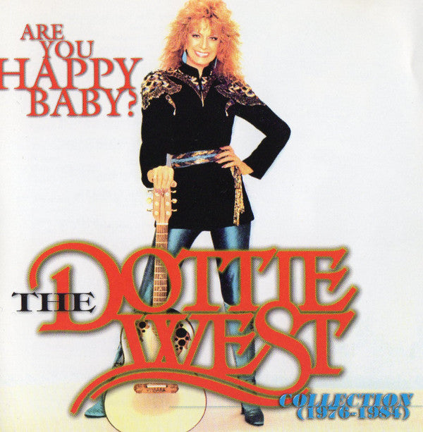 Dottie West : Are You Happy Baby? The Dottie West Collection (1976-1984) (CD, Comp)