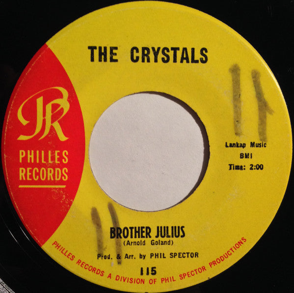 The Crystals : Then He Kissed Me / Brother Julius (7", Single, RP, Yel)