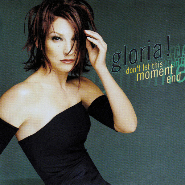 Gloria Estefan : Don't Let This Moment End (CD, Single)