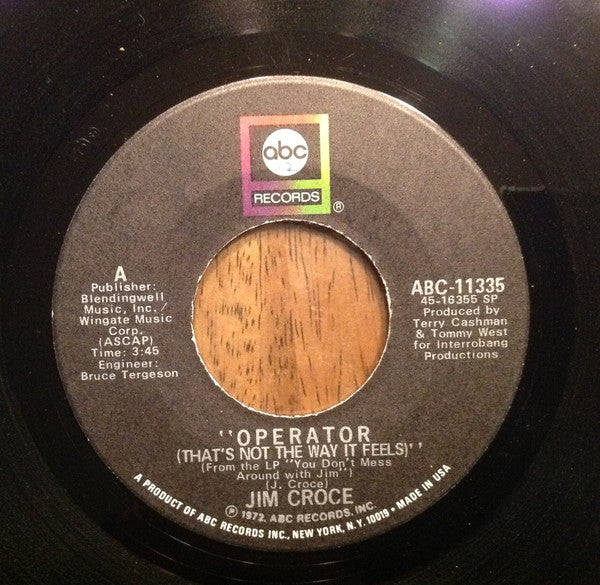 Jim Croce : Operator (That's Not The Way It Feels) (7", Single, Spe)