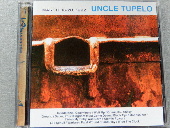 Uncle Tupelo : March 16-20, 1992 (CD, Album, Club, RE, RM)