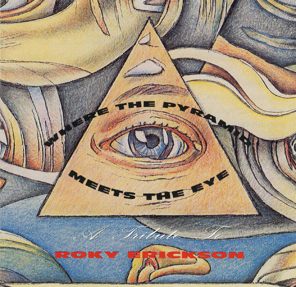 Various : Where The Pyramid Meets The Eye (A Tribute To Roky Erickson) (CD, Album)