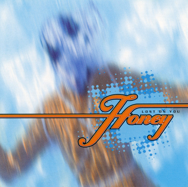 Honey (6) : Lost On You (CD, Album)