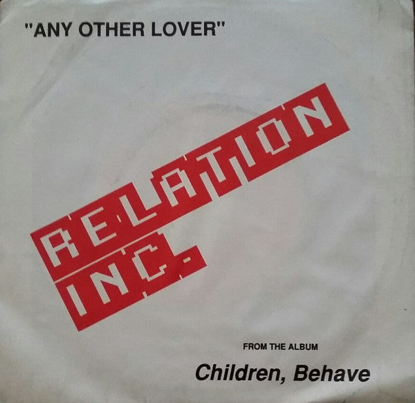 Relation Inc. : Any Other Lover (7")