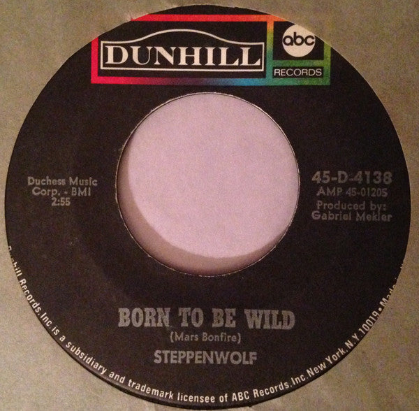Steppenwolf : Born To Be Wild (7", Mono, RE)