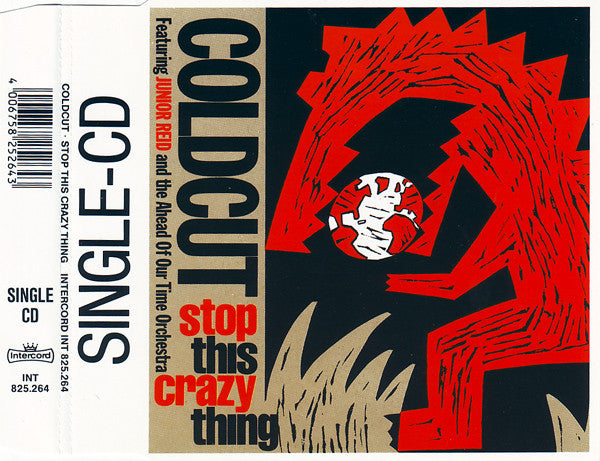 Coldcut Featuring Junior Reid And Ahead Of Our Time Orchestra : Stop This Crazy Thing (CD, Mini, Single)