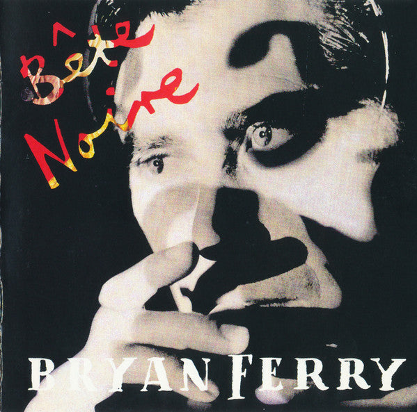 Bryan Ferry : Bête Noire (CD, Album)