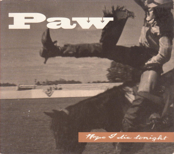 Paw : Hope I Die Tonight (CD, Single, Promo, Dig)