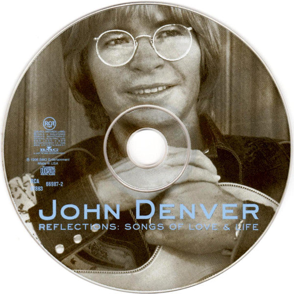John Denver : Reflections: Songs Of Love & Life (CD, Comp)