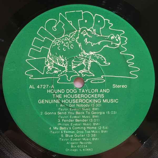 Hound Dog Taylor And The HouseRockers* : Genuine Houserocking Music (LP, Album)