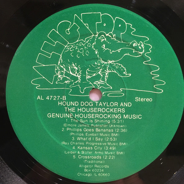 Hound Dog Taylor And The HouseRockers* : Genuine Houserocking Music (LP, Album)