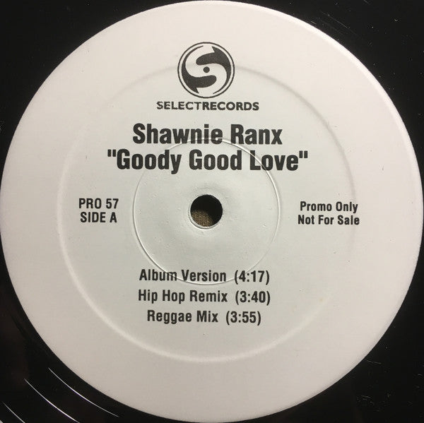Shawnie Ranks : Goody Good Love (12", Promo)