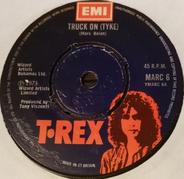 T. Rex : Truck On (Tyke) (7", Single)