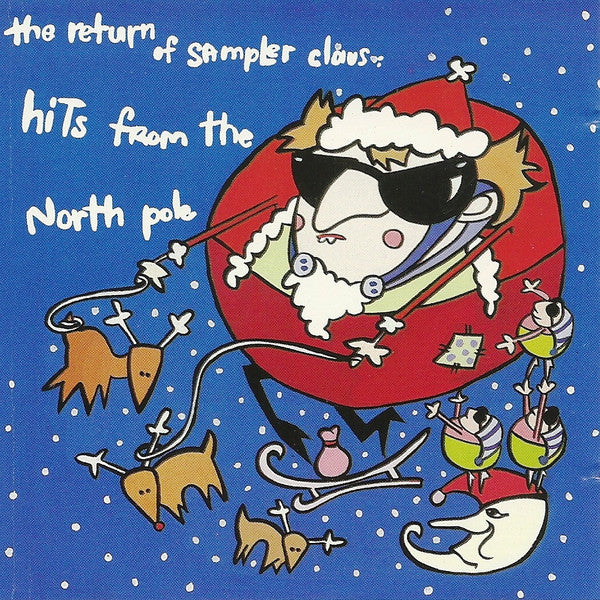 Various : The Return Of Sampler Claus: Hits From The North Pole (CD, Promo, Smplr)
