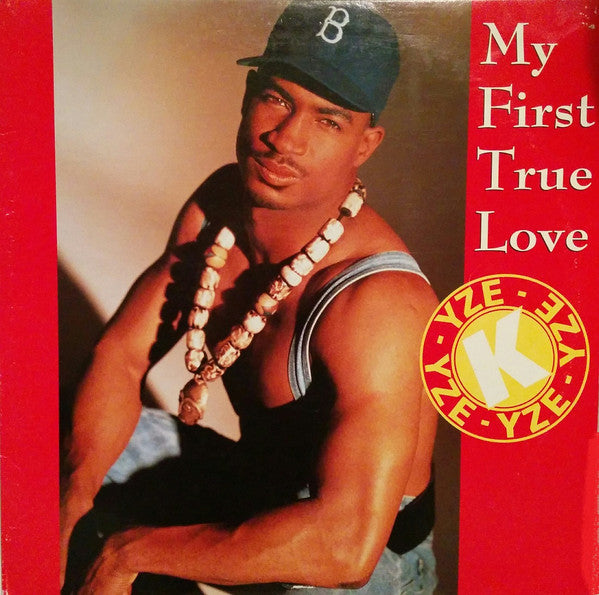 K-Yze : My First True Love (12", Promo)