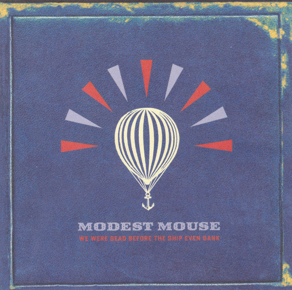 Modest Mouse - We Were Dead Before The Ship Even Sank (CD, Album, Son ...