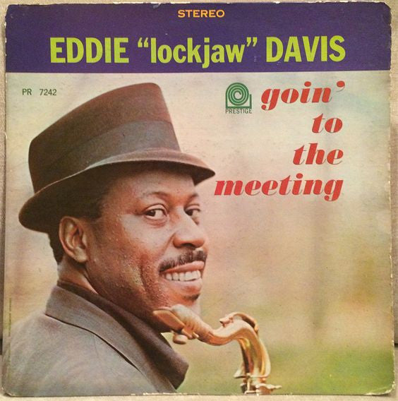 Eddie "Lockjaw" Davis : Goin' To The Meeting (LP, Album)