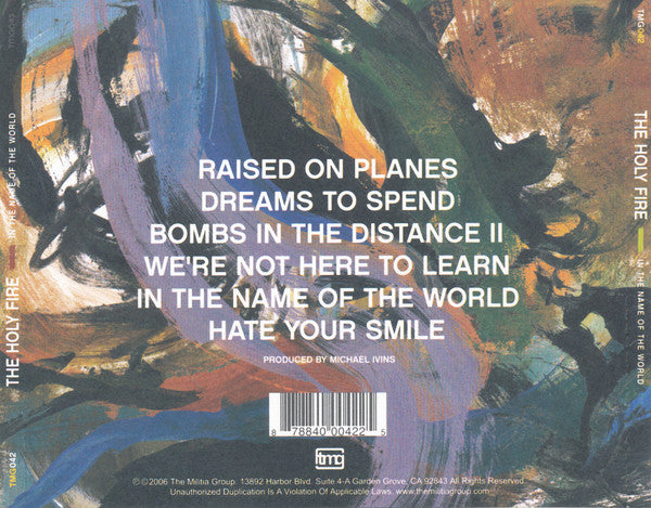 The Holy Fire : In The Name Of The World (CD)
