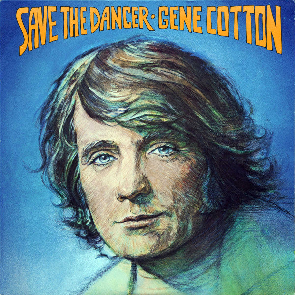 Gene Cotton : Save The Dancer (LP, Album, Pit)