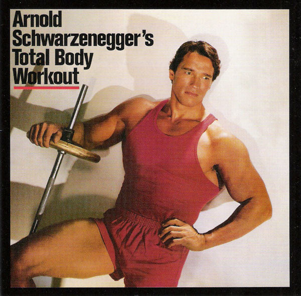 Arnold Schwarzenegger : Arnold Schwarzenegger's Total Body Workout (CD, Comp)