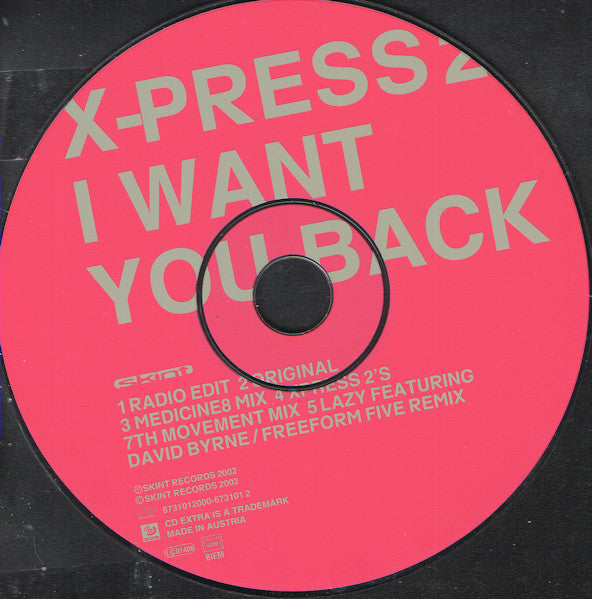 X-Press 2 : I Want You Back (CD, Single, Enh)