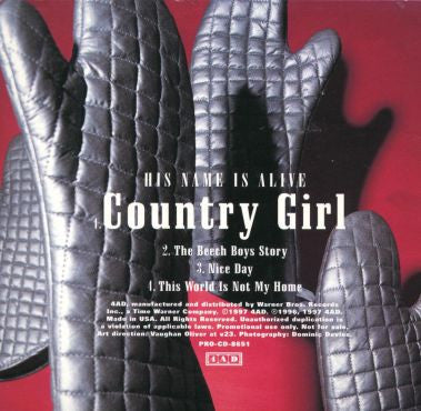 His Name Is Alive : Country Girl (CD, Promo)