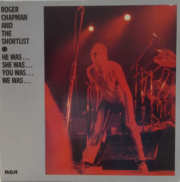 Roger Chapman And The Shortlist : He Was… She Was… You Was… We Was… (2xLP, Album, RE)