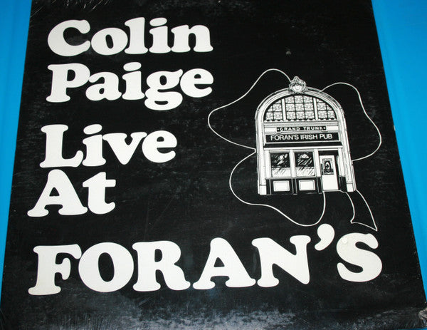 Colin Paige : Live At Foran's (LP)