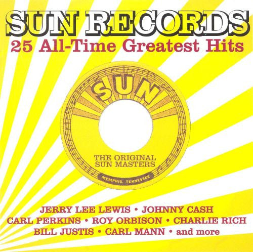 Various : Sun Records: 25 All-Time Greatest Hits  (CD, Comp)