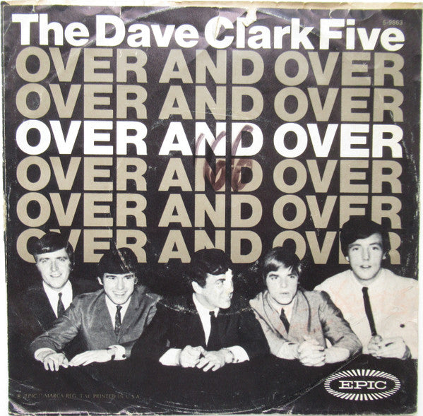 The Dave Clark Five : Over And Over (7", Single, Promo)