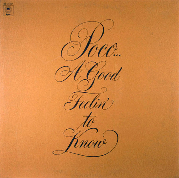 Poco (3) : A Good Feelin' To Know (LP, Album, San)
