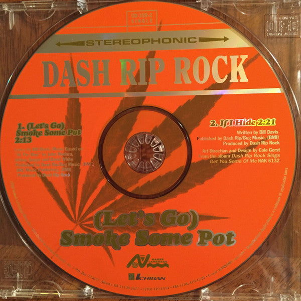 Dash Rip Rock : (Let's Go) Smoke Some Pot (CD, Single, Promo)