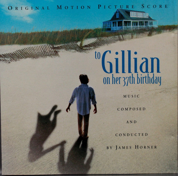 James Horner : To Gillian On Her 37th Birthday (CD, Album)