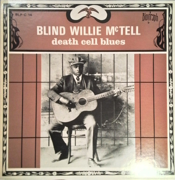 Blind Willie McTell : Death Cell Blues (LP, Comp, Mono)
