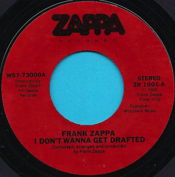 Frank Zappa : I Don't Wanna Get Drafted! (7", Single, Styrene, Ter)