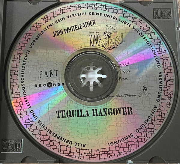 John Whiteleather And The King Rats : Tequila Hangover (CD, Album)