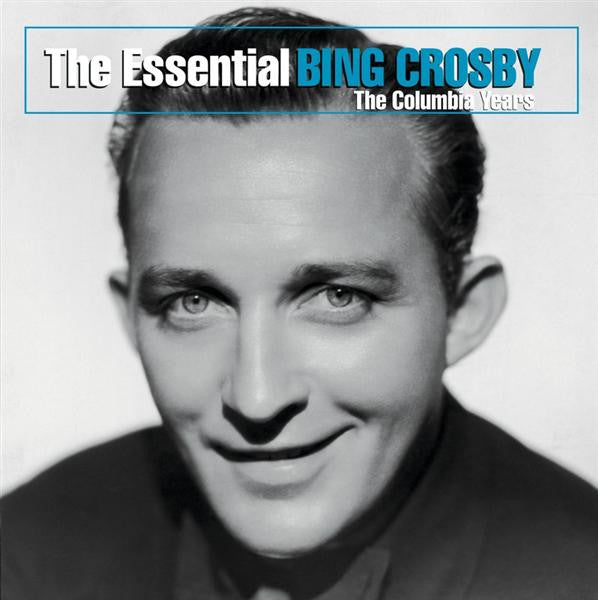 Bing Crosby : The Essential Bing Crosby: The Columbia Years (CD, Comp)