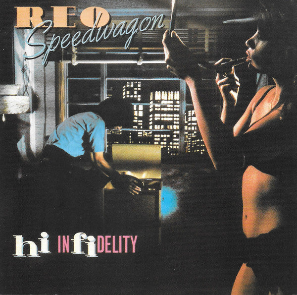 REO Speedwagon : Hi Infidelity (CD, Album, Club, RE, RM)