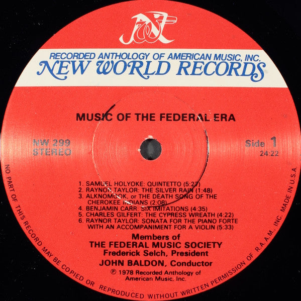 Members Of The Federal Music Society, Frederick R. Selch, John Baldon : Music Of The Federal Era (LP, Album)