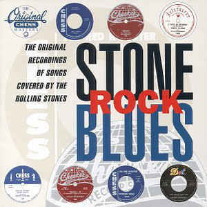Various : Stone Rock Blues (The Original Recordings Of Songs Covered By The Rolling Stones) (CD, Comp)
