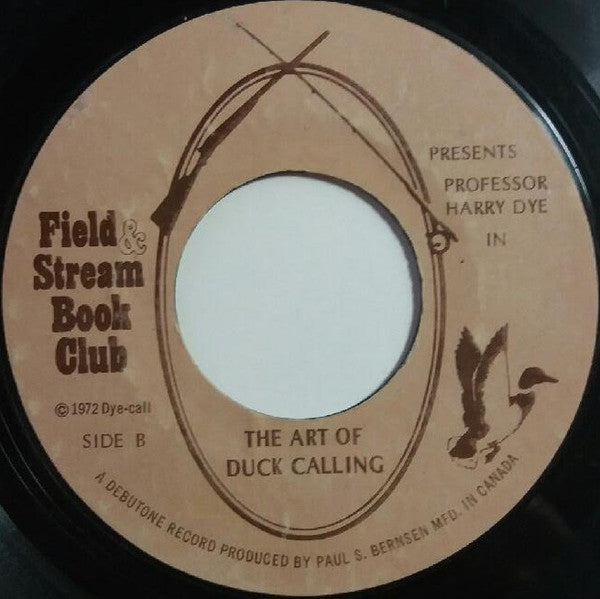 Professor Harry Dye : The Art of Duck Calling (7")