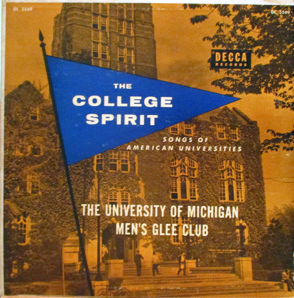 University Of Michigan Men's Glee Club : The College Spirit: Songs Of American Universities (10", Album, Mono)