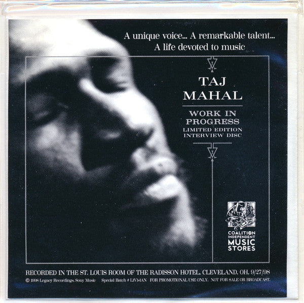 Taj Mahal : Work In Progress Limited Edition Interview Disc (CD, Promo)